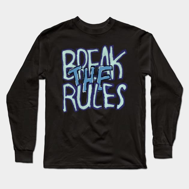 Break The Rules Long Sleeve T-Shirt by Kitsune Studio